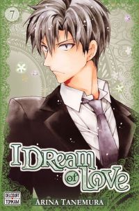  I dream of love T7, manga chez Delcourt Tonkam de Tanemura