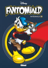  Fantomiald T10 : Intégrale  (0), bd chez Glénat de Disney