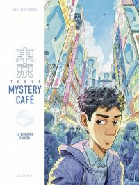  Tokyo Mystery Café T1 : La Disparue d’Akiba (0), bd chez Dupuis de Atelier Sento
