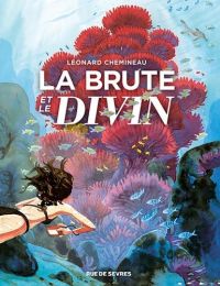 La Brute et le divin, bd chez Rue de Sèvres de Chemineau