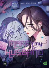  Marry my husband T2, manga chez Michel Lafon de Sojak, Lico
