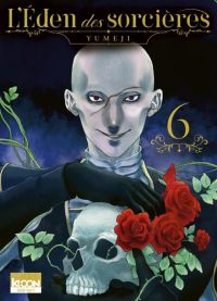 L'eden des sorcières T6, manga chez Ki-oon de Yumeji