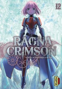  Ragna Crimson  T12, manga chez Kana de Kobayashi