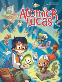  Atomick Lucas T1, bd chez Jungle de Pirate sourcil, Carita
