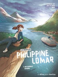  Philippine Lomar T7 : Un coupable en Nord (0), bd chez Editions de la Gouttière de Zay, Blondin, Dawid