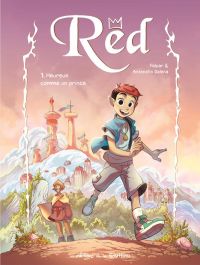  Red T1 : Heureux comme un prince (0), bd chez Editions de la Gouttière de Falzar, Dalena