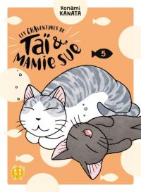 Les chaventures de Taï & Mamie Sue T5, manga chez Nobi Nobi! de Konami