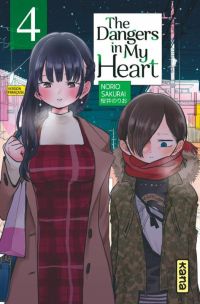  The dangers in my heart T4, manga chez Kana de Sakurai