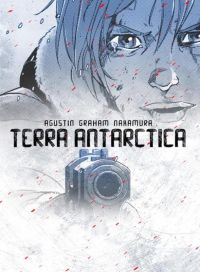 Terra Antartica, bd chez Ilatina de Nakamura