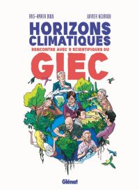 Horizons climatiques : Rencontre avec neuf scientifiques du GIEC (0), bd chez Glénat de Dion, Henrion