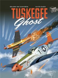  Tuskegee Ghost T2, bd chez Paquet de Von Eckartsberg, Dauger