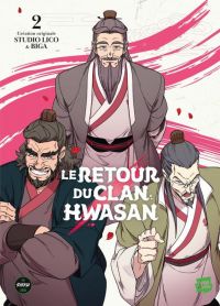 Le retour du clan Hwasan T2, manga chez Michel Lafon de Biga, Studio Lico