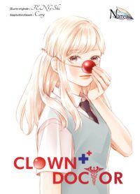 Clown doctor, manga chez Nazca de Feng, Cory