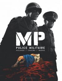 MP Police militaire, bd chez Le Lombard de Marko, Chacma, Holgado
