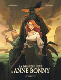 La Dernière nuit d’Anne Bonny, bd chez Le Lombard de Richard, Ramirez