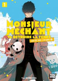  Monsieur Méchant va détruire la terre (après ses congés) T1, manga chez Nobi Nobi! de Morikawa