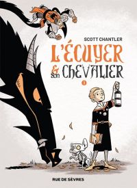 L'Ecuyer & son chevalier, comics chez Rue de Sèvres de Chantler