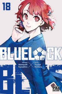  Blue lock T18, manga chez Pika de Kaneshiro, Nomura