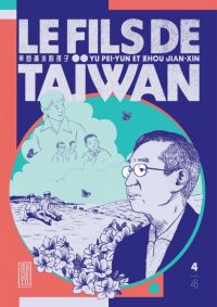 Le fils de Taiwan  T4, manga chez Kana de Yu, Zhou