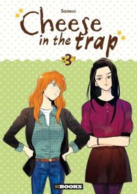  Cheese in the trap T3, manga chez Delcourt Tonkam de Soonki