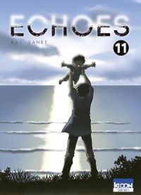  Echoes T11, manga chez Ki-oon de Sanbe