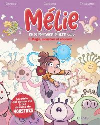  Mélie et le Monster Maker Club T3 : Magie, monstres et chocolat... (0), bd chez Dupuis de Carbone, Gorobei, Cantreau