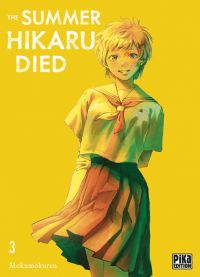 The summer Hikaru died T3, manga chez Pika de Mokumokuren