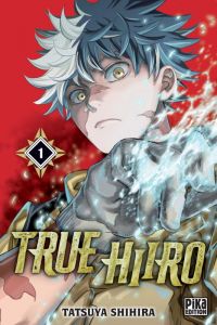  True Hiiro T1, manga chez Pika de Shihira