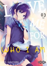  Love me for who I am T3, manga chez Ototo de Konayama