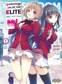  Classroom of the elite T1, manga chez Ototo de Kinugasa