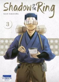  Shadow of the ring T3, manga chez Ki-oon de Nakagawa