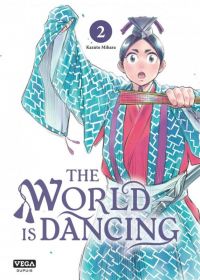  The world is dancing T2, manga chez Vega de Mihara