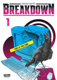  Breakdown T1, manga chez Vega de Fujimoto