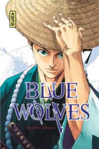 Blue wolves T7, manga chez Kana de Tsuyoshi