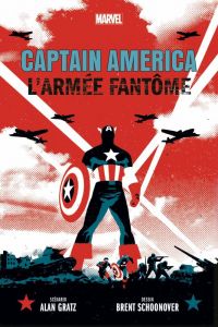 Captain America l'armée fantôme  : L'armée fantôme (0), comics chez Panini Comics de Gratz, Schoonover, Collectif, Stern, Aja
