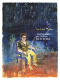 Emmie Arbel : La couleur du souvenir (0), bd chez Actes Sud BD L'An 2 de Yelin