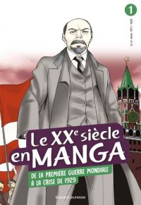  Le XXe siècle en manga T1 : De la Première Guerre Mondiale à la crise de 1929 (0), manga chez Bayard de Tokitô, Nanbo