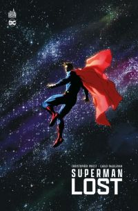 Superman Lost, comics chez Urban Comics de Priest, Pagulayan, Collectif, Cox, Breitweiser, Santos