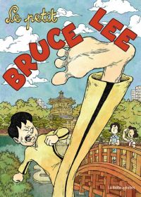 Les Petits génies T5 : Le petit Bruce Lee (0), bd chez La boîte à bulles de Augel