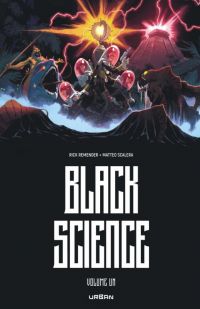 Black Science , comics chez Urban Comics de Remender, Scalera