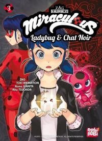  Miraculous T3, manga chez Nobi Nobi! de Warita, Tsuchida