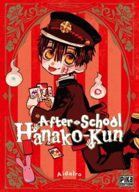 After-school Hanako-kun, manga chez Pika de Aidalro
