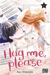  Hug me, please T6, manga chez Pika de Watanabe