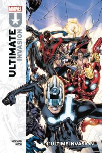 Ultimate Invasion  : L'ultime invasion (0), comics chez Panini Comics de Hickman, Hitch, Sinclair