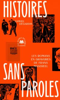 Histoires sans paroles : Les Romans en gravures de Frans Masereel (0), bd chez L'échappée de Dégardin