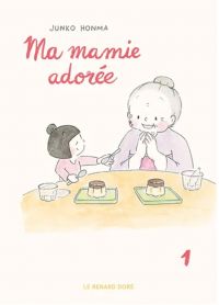 Ma Mamie adorée T1, manga chez Rue de Sèvres de Honma