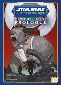 Star wars – La haute république – Un équilibre fragile : Prologue (0), manga chez Nobi Nobi! de Ogata, Older