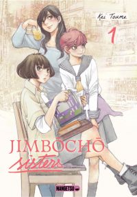  Jimbôchô sisters T1, manga chez Mangetsu de Toume
