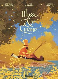 Ulysse & Cyrano, bd chez Casterman de Cristau, Dorison, Servain