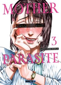  Mother Parasite T3, manga chez Mangetsu de Satô